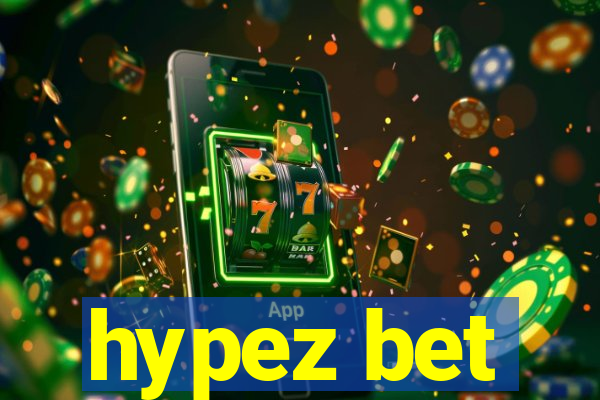 hypez bet